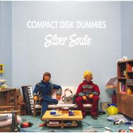 Front View : Compact Disk Dummies - SILVER SOULS (LP, 180 G VINYL) - 541 LABEL / 541546