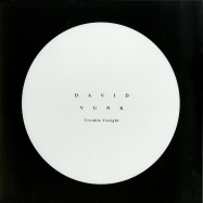 Front View : David Vunk - TROUBLE TONIGHT - Omnidisc / OMD009