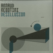 Front View : Arnaud Rebotini - DESILLUSION - Blackstrobe / BSR021EP / 137796