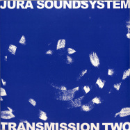 Front View : VARIOUS ARTISTS - JURA SOUNDSYSTEM PRESENTS TRANSMISSION TWO (2LP) - ISLE OF JURA RECORDS / ISLELP006