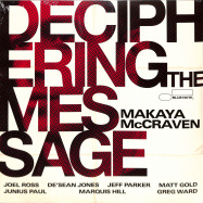 Front View : Makaya McCraven - DECIPHERING THE MESSAGE (LP) - Blue Note / 3814473