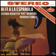 Front View : Eastman-Rochester Pops Orchestra / Frederick Fennell - HIFI A LA ESPANOLA - Mercury Classics / 002894852602