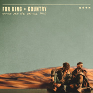 Front View : For King & Country - WHAT ARE WE WAITING FOR? (2LP) - Curb / LP65064