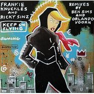 Front View : Frankie Knuckles / Ricky Sinz - KEEP ON FLYING (FEAT ORLANDO VOORN/BEN SIMS REMIXES) - Suspected / SUSLTD 020