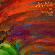 Front View :  Randall Bramblett - PINE NEEDLE FIRE (LP) - New West Records, Inc. / LPNWB5463