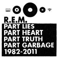 Front View : R.E.M. - PART LIES,PART HEART,PART TRUTH.PART GARBAGE (2CD) - Concord Records / 7202794