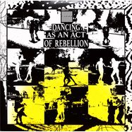 Front View : Abraxas - DANCING AS AN ACT OF REBELLION (2LP) - Soil Records / SOIL20