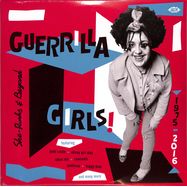 Front View : Various - GUERRILLA GIRLS! SHE-PUNKS & BEYOND 1975-2016 (2LP (2LP) - Ace Records / XXQLP 095