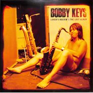 Front View : Bobby Keys - LOVER S ROCKIN - THE LOST ALBUM (LP) - Pias-Le Chant Du Monde / 39155951
