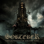 Front View : Sorcerer - THE CROWNING OF THE FIRE KING (2LP) - Sony Music-Metal Blade / 03984155331