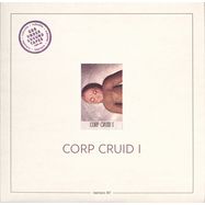 Front View : Corp Cruid - CORP CRUID I (LP) - Aufnahme + Widergabe / AWLP038