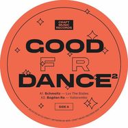 Front View : Schmoltz / Bogdan Ra / RFX / Outra - GOOD FOR DANCE II - Craft Music / CMR 006
