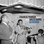 Front View : Charlie Quintet Parker & Miles Davis - BLUEBIRD (LP) (JAZZ IMAGES) - Elemental Records / 1019409EL2