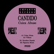Front View : Candido - CUICA ABUSE - Impakto Records / IPK006