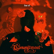 Front View : Commitment - FEAR OF (LP) - GET BETTER RECORDS / LPGBR205