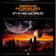 Front View : Marcos Rodriguez feat. Keneida - IN THIS WORLD REMIXES (TRANSPARENT VINYL) - Blanco Y Negro / BYN027 / BYN 027
