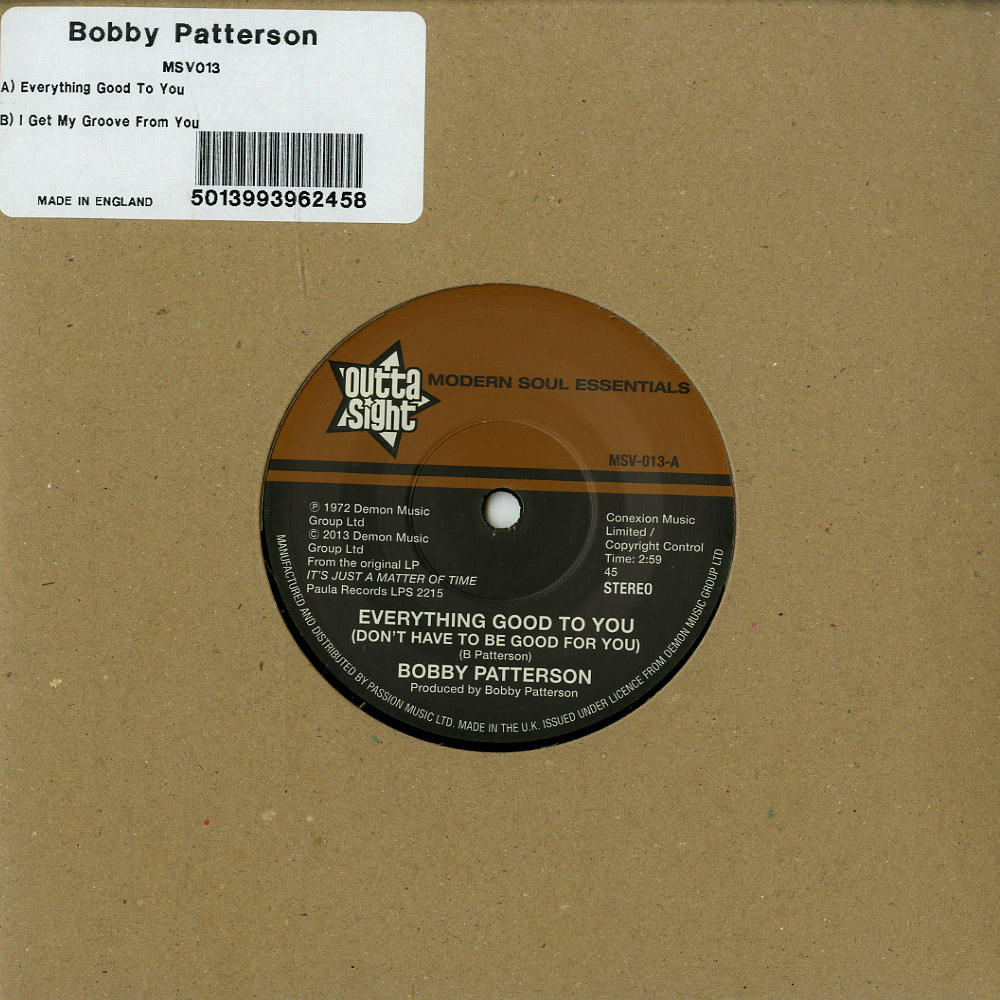 Bobby Patterson - everything good to you (7 inch)