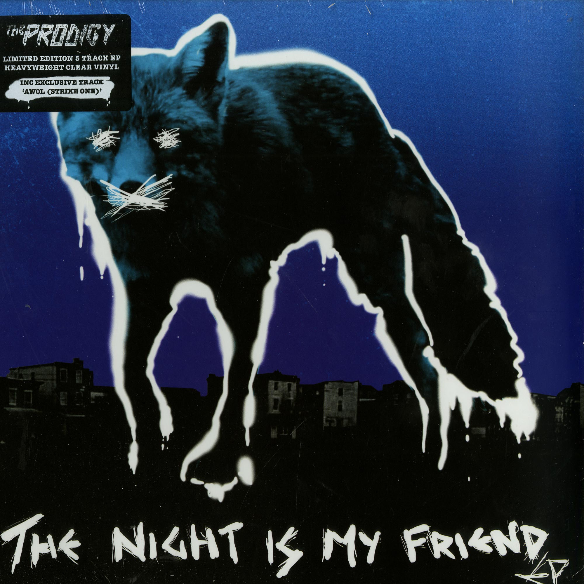 The Prodigy - THE NIGHT IS MY FRIEND EP / Take Me To The Hospital